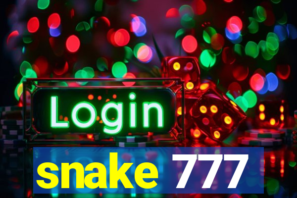 snake 777